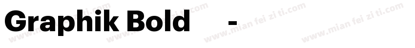 Graphik Bold 粗体字体转换